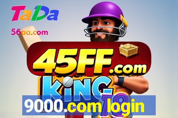 9000.com login